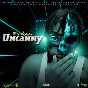อัลบัม Uncanny (Explicit) ศิลปิน Buckam