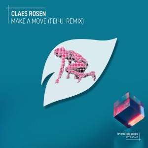 Claes Rosen的专辑Make a Move (Fehu. Remix)