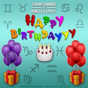Ferrari Simmons的专辑Happy Birthdayyy
