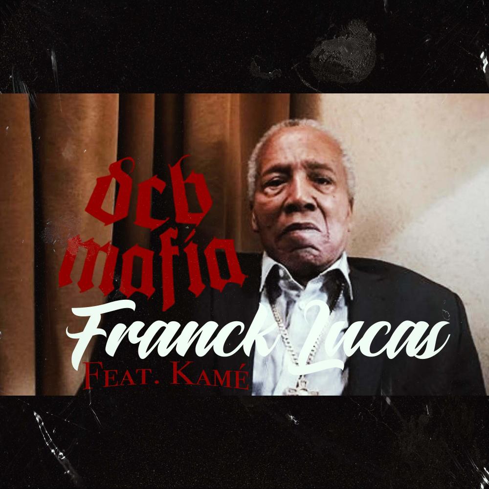 FRANCK LUCAS (feat. Kamé) (Explicit)