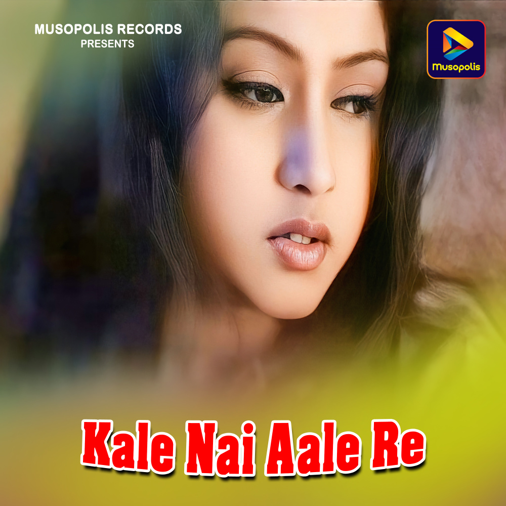 Kale Nai Aale Re