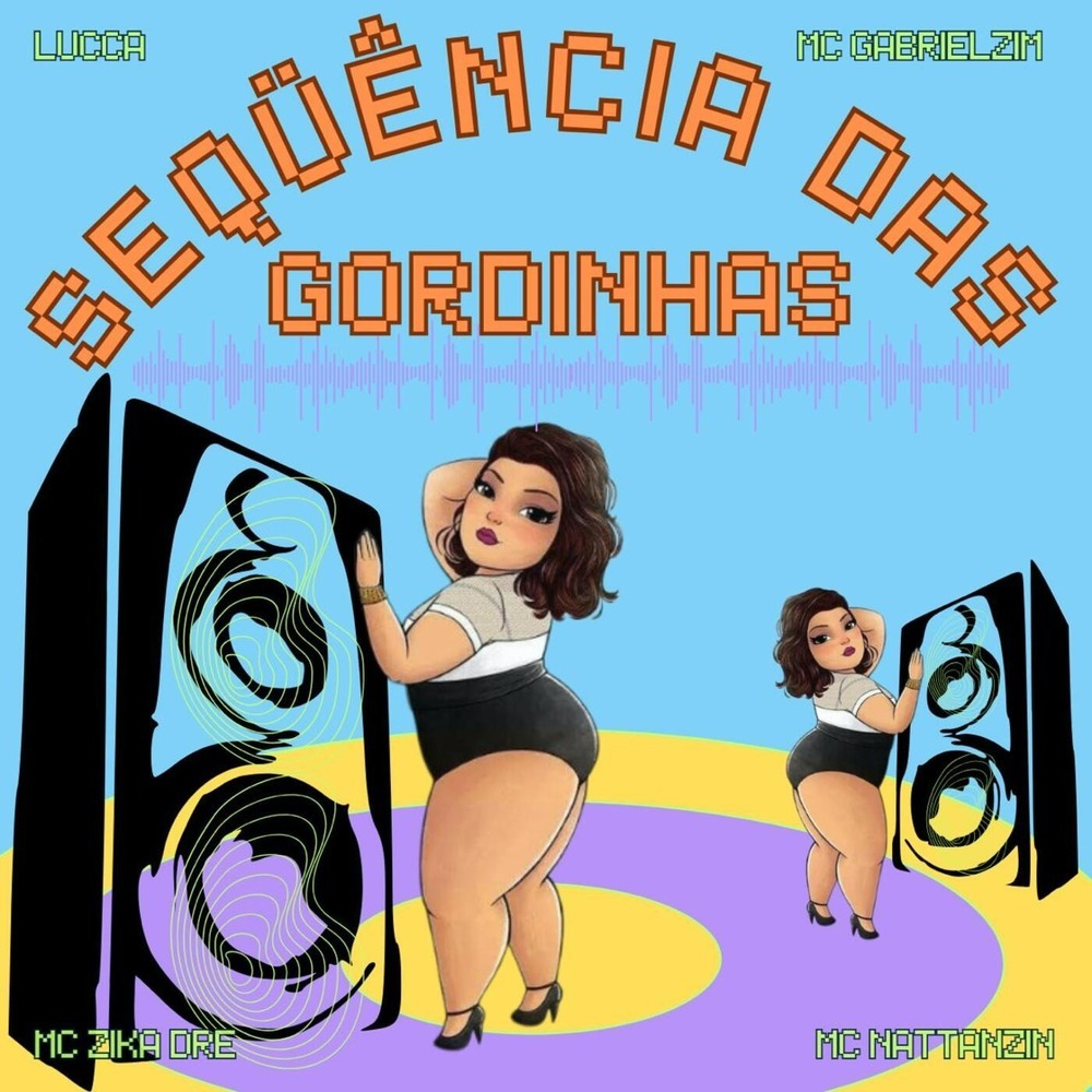 SEQUENCIA DAS GORDINHAS (Explicit)