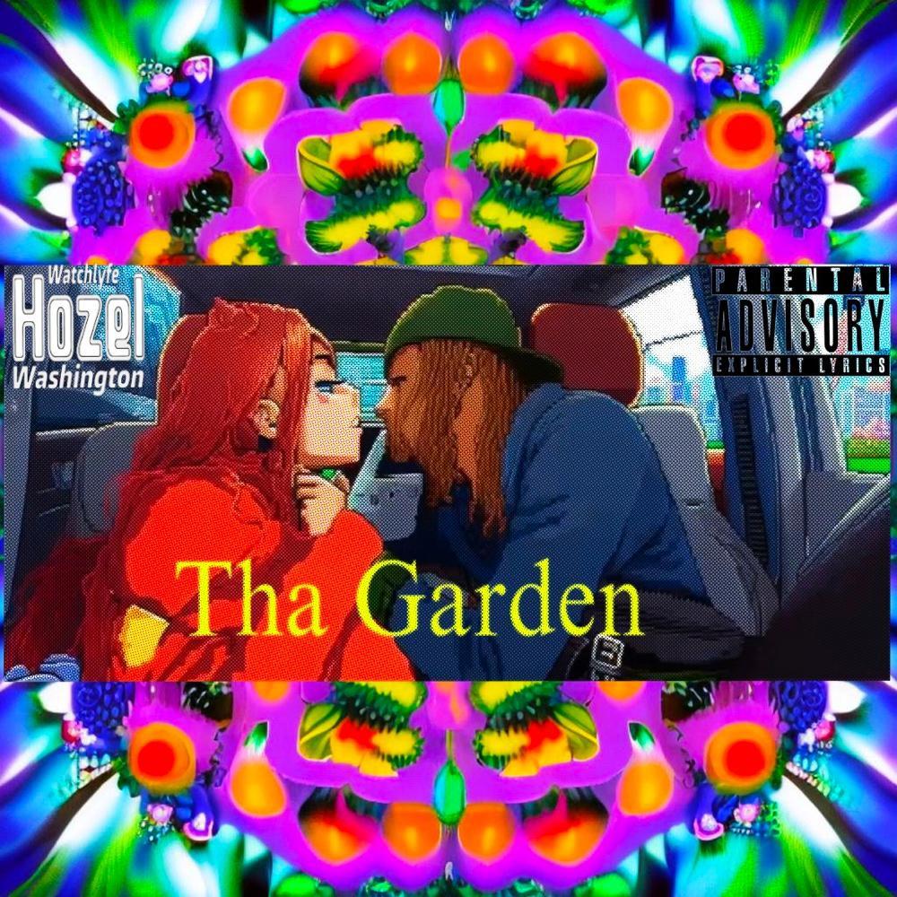 Tha Garden (feat. Hozel Washington) (Explicit)