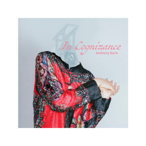 Album In Cognizance oleh Anthony Earls
