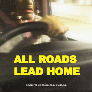 收聽Ohana Bam的All Roads Lead Home歌詞歌曲