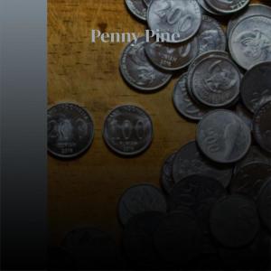 Various Artists的專輯Penny Pine