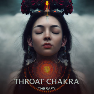 Album Throat Chakra Therapy (Clearing and Affirmations, 741 Hz Frequency) from Chakra Meditation Universe