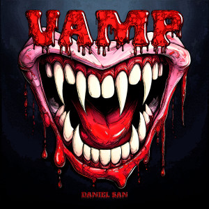 Album Vamp (Explicit) from Daniel-San