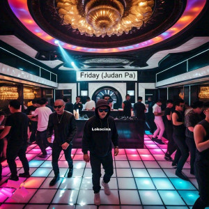 Album Friday (Judan Pa) from Lokocina