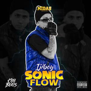 Album Sonic Flow (Explicit) from Ijiboy