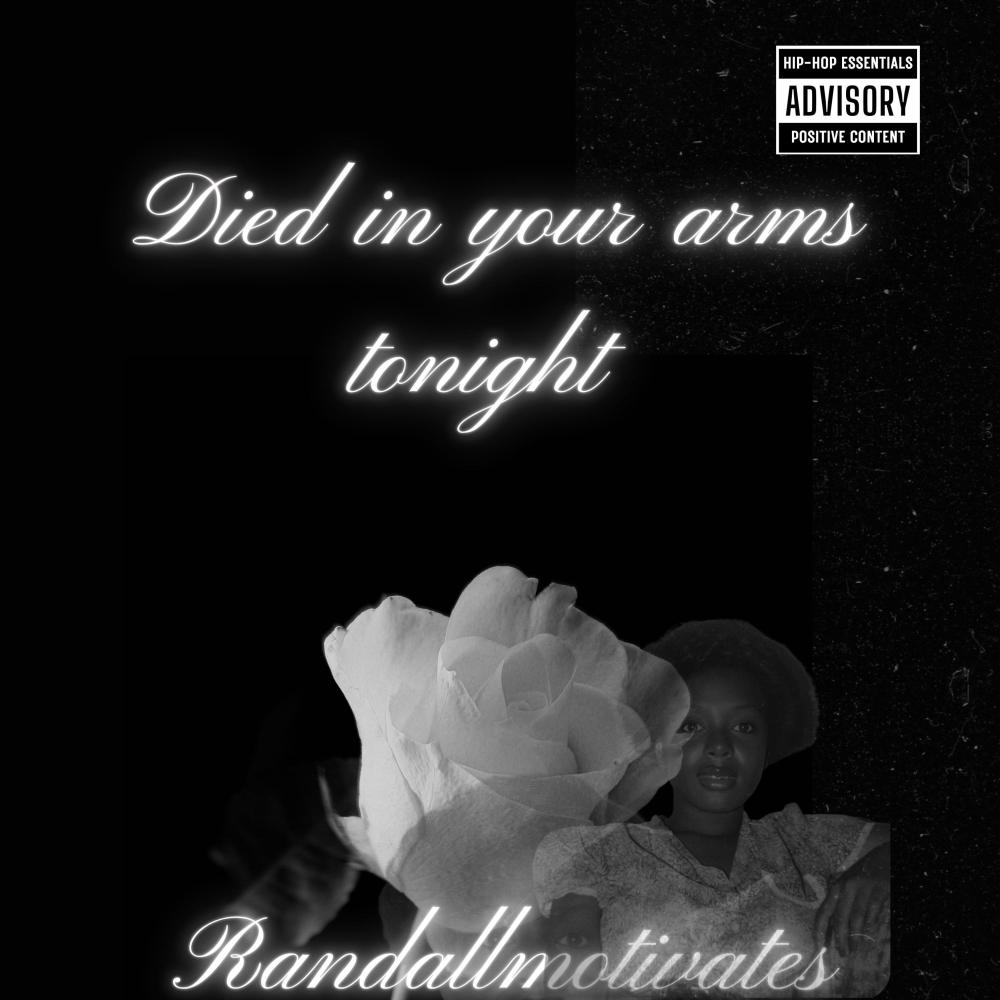 Died in your arms (this has cusswords) (Explicit)