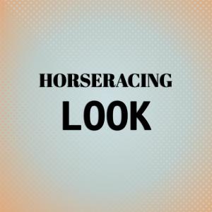 Horseracing Look dari Various