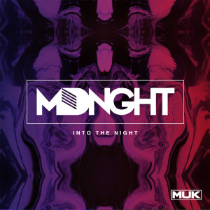ดาวน์โหลดและฟังเพลง Into the Night พร้อมเนื้อเพลงจาก Mdnght