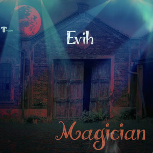 收聽Evih的Magician歌詞歌曲