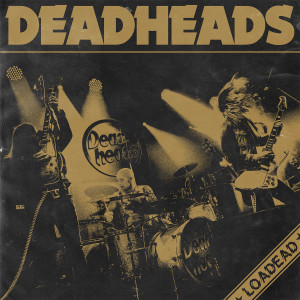 อัลบัม Loadead ศิลปิน Deadheads