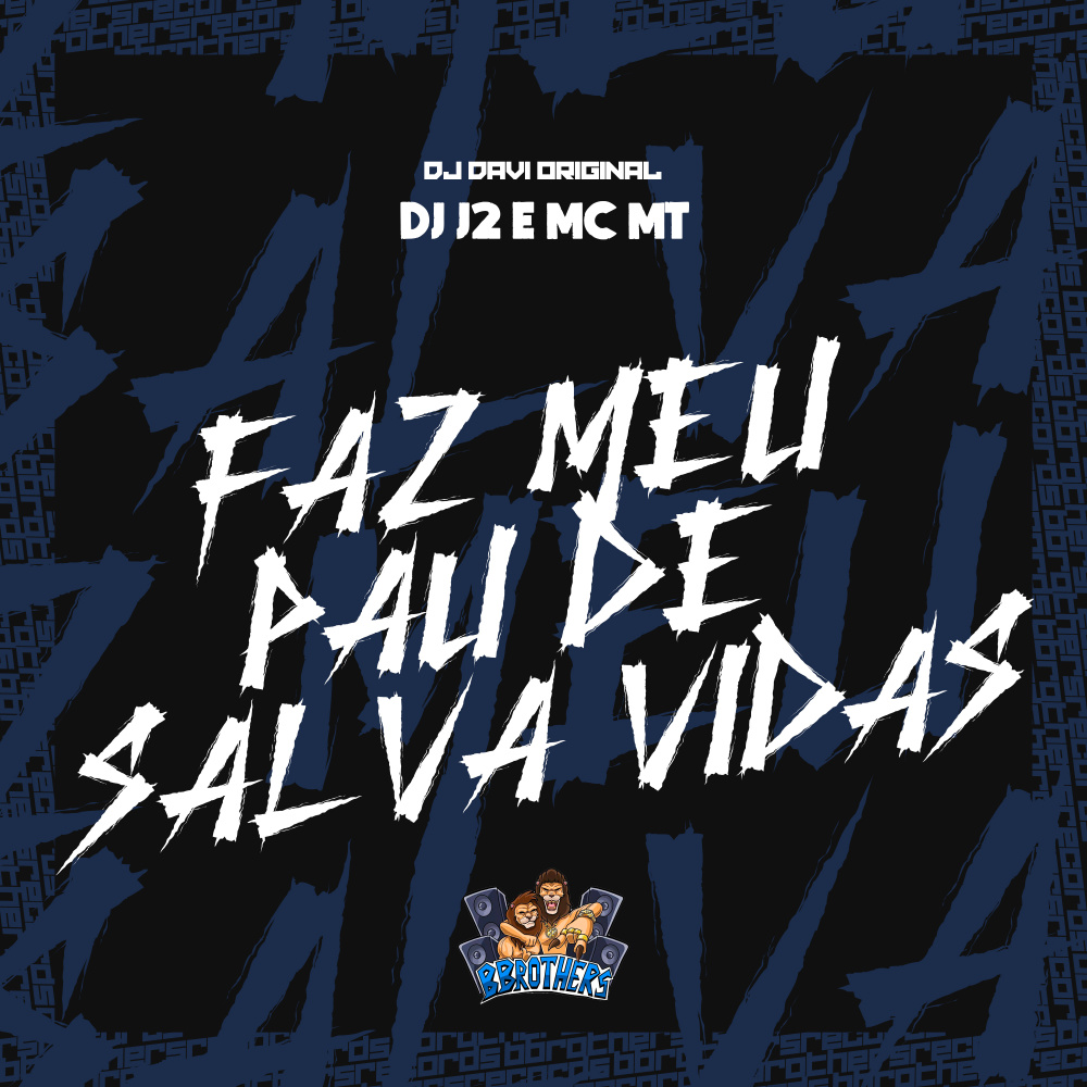Faz Meu Pau de Salva Vidas