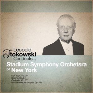 Leopold Stokowki的專輯Leopold Sokowski Conducts... Stadium Symphony Orchestra of New York (Digitally Remastered)