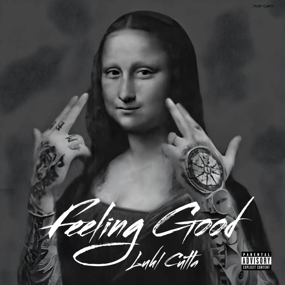 Feeling Good (Explicit)