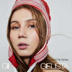 อัลบัม Gii Gielista (Lemaitre Remix) ศิลปิน Lemaitre