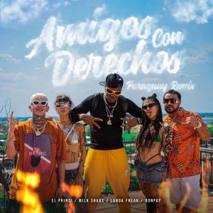 Album Amigos Con Derechos (Paraguay Remix) oleh Don Pay