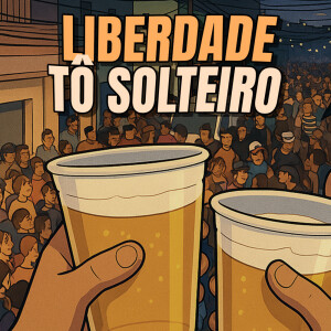 Album LIBERDADE TÔ SOLTEIRO (Explicit) from Luan Moreira Dj