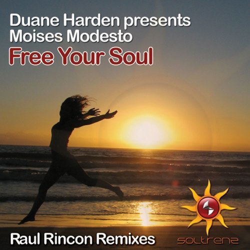 Free Your Soul (Raul Rincon Gives Us Five Remix)