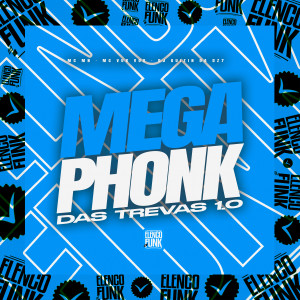 Album Mega Phonk Das Trevas 1.0 (Explicit) from MC Mn