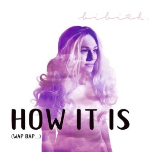 收聽Bibi H.的How It Is (Wap Bap...)歌詞歌曲