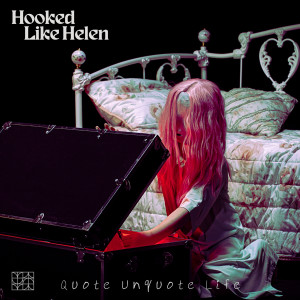 Hooked Like Helen的專輯Quote Unquote Life