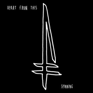 收聽Apart From This的Spinning歌詞歌曲