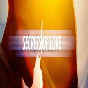 อัลบัม Secrets of Love ศิลปิน Сергей Никитченко