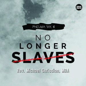 Rev. Michael Chrisdion MBA的专辑No Longer Slaves