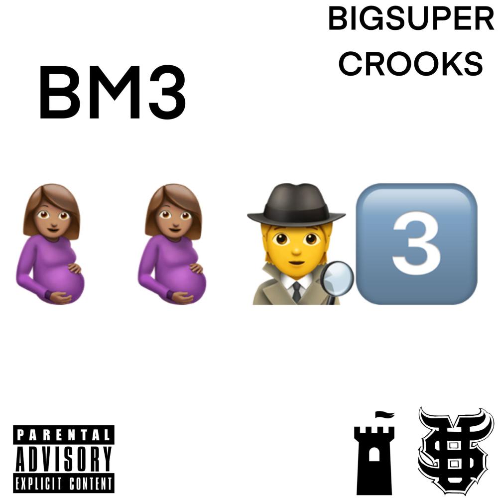 BM3 (feat. CrooksYBR) (Explicit)