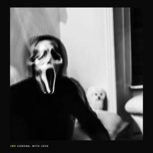 收聽JMR的Corona, with Love (Explicit)歌詞歌曲