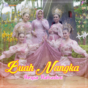 Listen to Buah Nangka song with lyrics from Regia Rahadini