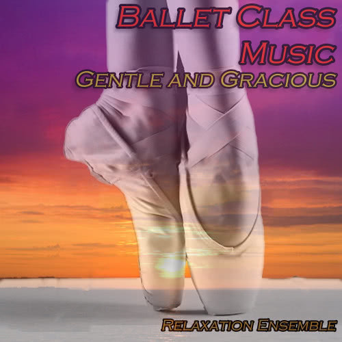 Ballet Class Music: Magick of Trees