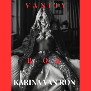 Karina Van Ron的專輯Vanity Box (Explicit)