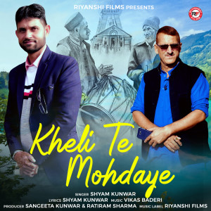 Album Kheli Te Mohdaye from Shyam Kunwar