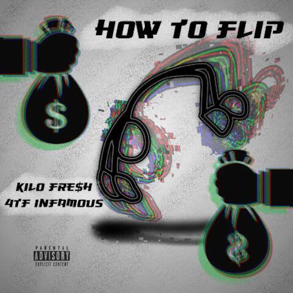 How To Flip (feat. Kilo Fresh) (Explicit)
