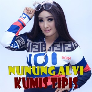 Dengarkan Kumis Tipis (Explicit) lagu dari Nunung Alvi dengan lirik