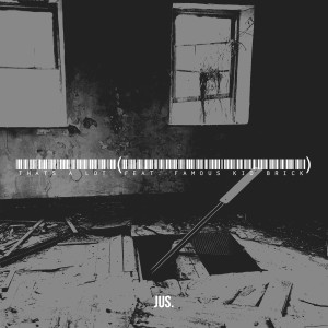 Listen to Thats a Lot (Explicit) song with lyrics from jus.