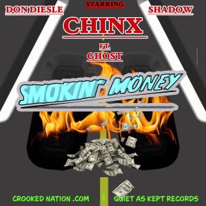 Don Diesle的專輯SMOKIN' MONEY (feat. Chinx & Shadow) (Explicit)