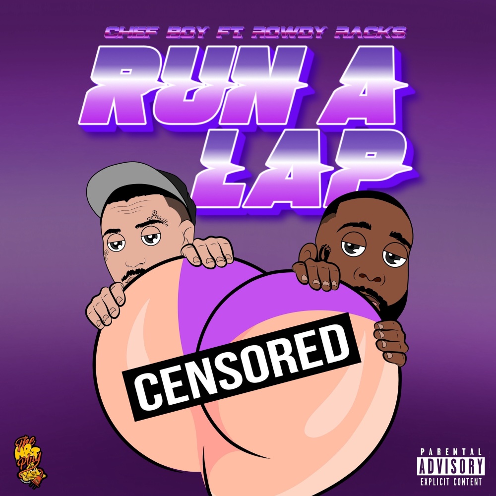 Run a Lap (feat. Rowdy Racks) (Explicit)