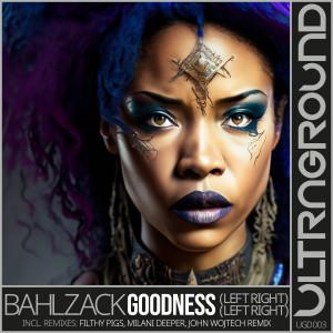 Bahlzack的專輯Goodness (Left Right)