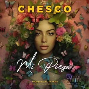 Chesco的专辑Mi Pieza (Explicit)