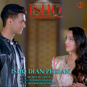 Listen to Ishq Dian Peeran (From "Ishq My Religion") song with lyrics from Nooran Sisters