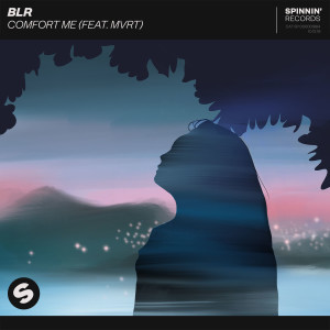 ดาวน์โหลดและฟังเพลง Comfort Me (feat. MVRT) พร้อมเนื้อเพลงจาก BLR