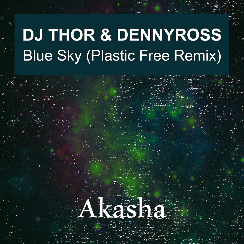 Blue Sky (Plastic Free Remix)