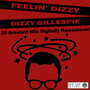 ดาวน์โหลดและฟังเพลง Manteca (Digitally Remastered) พร้อมเนื้อเพลงจาก Dizzy Gillespie