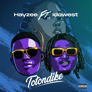 Hayzee的專輯Totondike (Explicit)